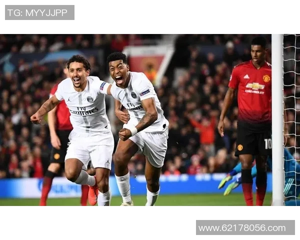 大巴黎与红魔曼联巅峰对决谁将赢得欧冠荣耀之战