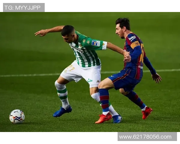 巴塞罗那与贝蒂斯精彩对决直播全程回顾与分析